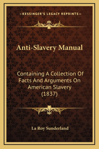 Anti-Slavery Manual