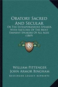 Oratory Sacred And Secular