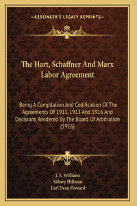 The Hart, Schaffner And Marx Labor Agreement