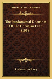 Fundamental Doctrines of the Christian Faith (1918)