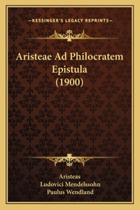 Aristeae Ad Philocratem Epistula (1900)