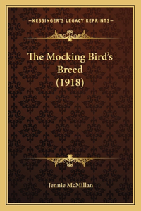 Mocking Bird's Breed (1918)
