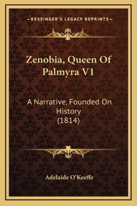 Zenobia, Queen Of Palmyra V1
