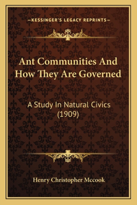 Ant Communities And How They Are Governed