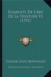 Elements De L'Art De La Teinture V1 (1791)