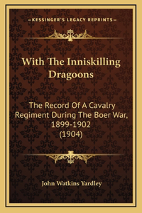 With The Inniskilling Dragoons