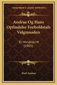 Andrae Og Hans Opfindelse Forholdstals Valgmaaden