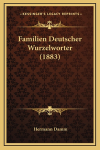 Familien Deutscher Wurzelworter (1883)