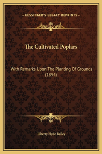 The Cultivated Poplars