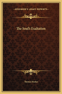 The Soul's Exaltation