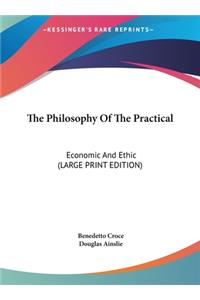 The Philosophy of the Practical