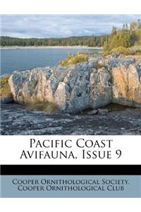 Pacific Coast Avifauna, Issue 9