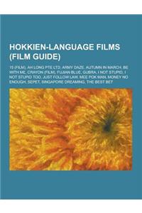 Hokkien-Language Films (Film Guide)