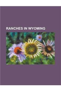 Ranches in Wyoming