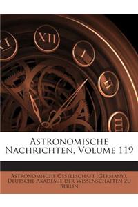 Astronomische Nachrichten, Volume 119