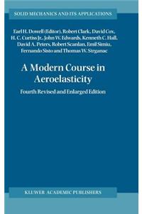 A Modern Course in Aeroelasticity