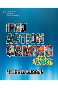 iPad Action Gaming for Teens