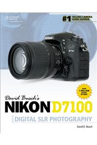 David Busch's Nikon D7100 Guide to Digital SLR Photography