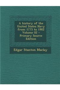 A History of the United States Navy from 1775 to 1902 Volume 02