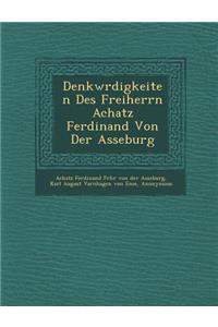 Denkw Rdigkeiten Des Freiherrn Achatz Ferdinand Von Der Asseburg