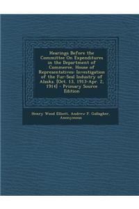 Hearings Before the Committee on Expenditures in the Department of Commerce, House of Representatives