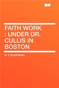 Faith Work