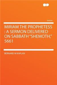 Miriam the Prophetess