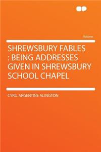 Shrewsbury Fables