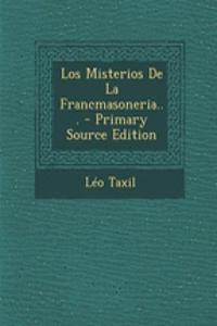 Los Misterios De La Francmasoneria...