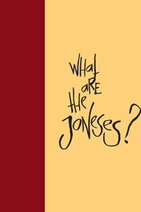 Madding Mission What Are The Joneses? Jotter Book