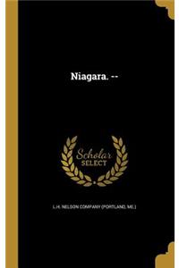 Niagara. --