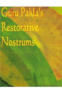 Guru Pakla's Curative Nostrums