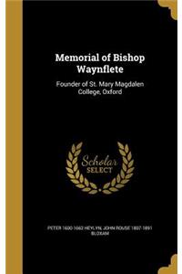 Memorial of Bishop Waynflete