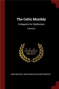 The Celtic Monthly