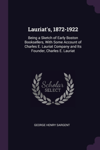 Lauriat's, 1872-1922