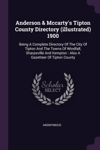 Anderson & Mccarty's Tipton County Directory (illustrated) 1900