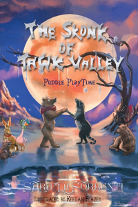 Skonk Of Tawk Valley - Puddle Playtime