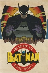 Batman: The Golden Age Omnibus, Volume 1