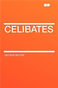 Celibates