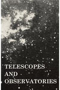 Telescopes and Observatories