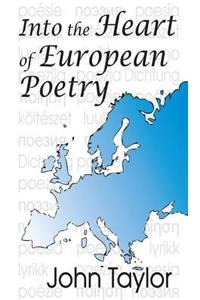 Into the Heart of European Poetry