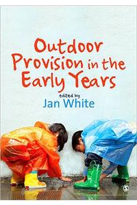 Outdoor Provision in the Early Years