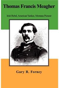 Thomas Francis Meagher