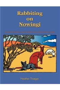 Rabbiting on Nowingi