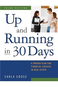 Up and Running in 30 Days