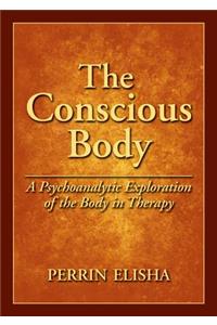 The Conscious Body