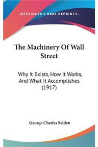 The Machinery Of Wall Street