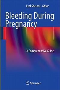 Bleeding During Pregnancy