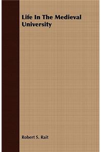 Life In The Medieval University