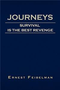 Journeys: Survival Is the Best Revenge